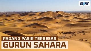 Gurun Sahara Di Mana Lokasinya